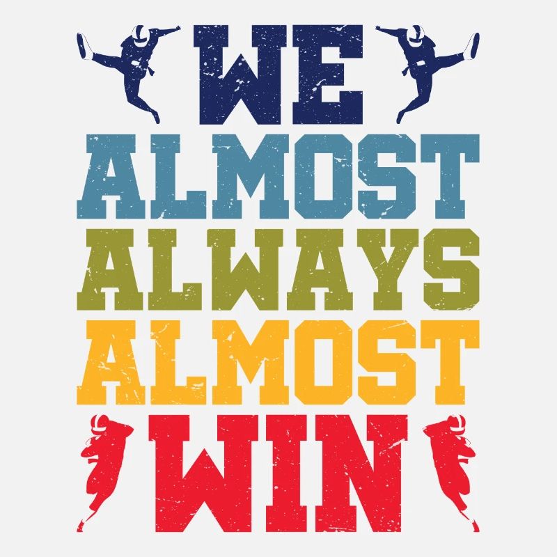 We Almost Always Almost Win 8