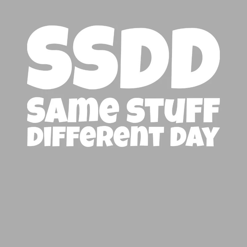 Same stuff different day