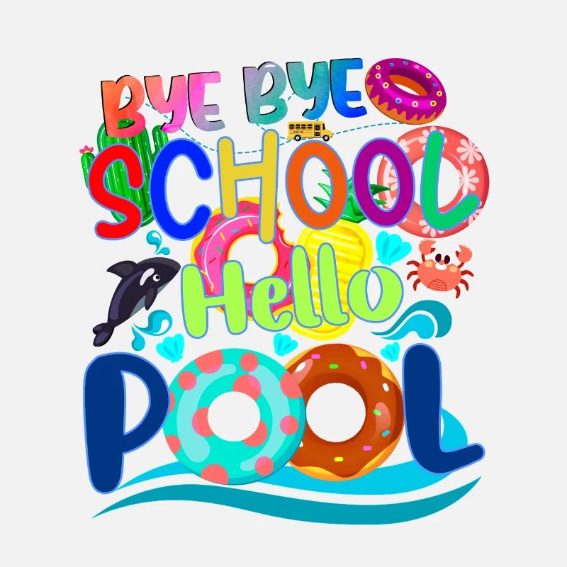 Letzter Schultag Byebye Schule Hallo Pool Sommer