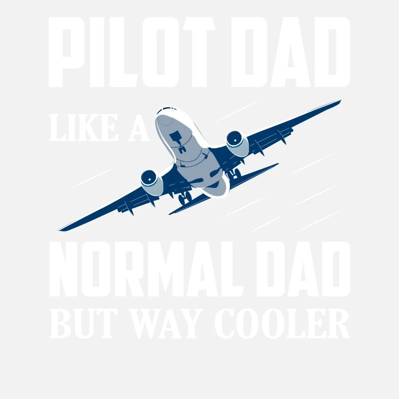 Papa pilote comme un père normal mais une compagnie aérienne beaucoup plus cool