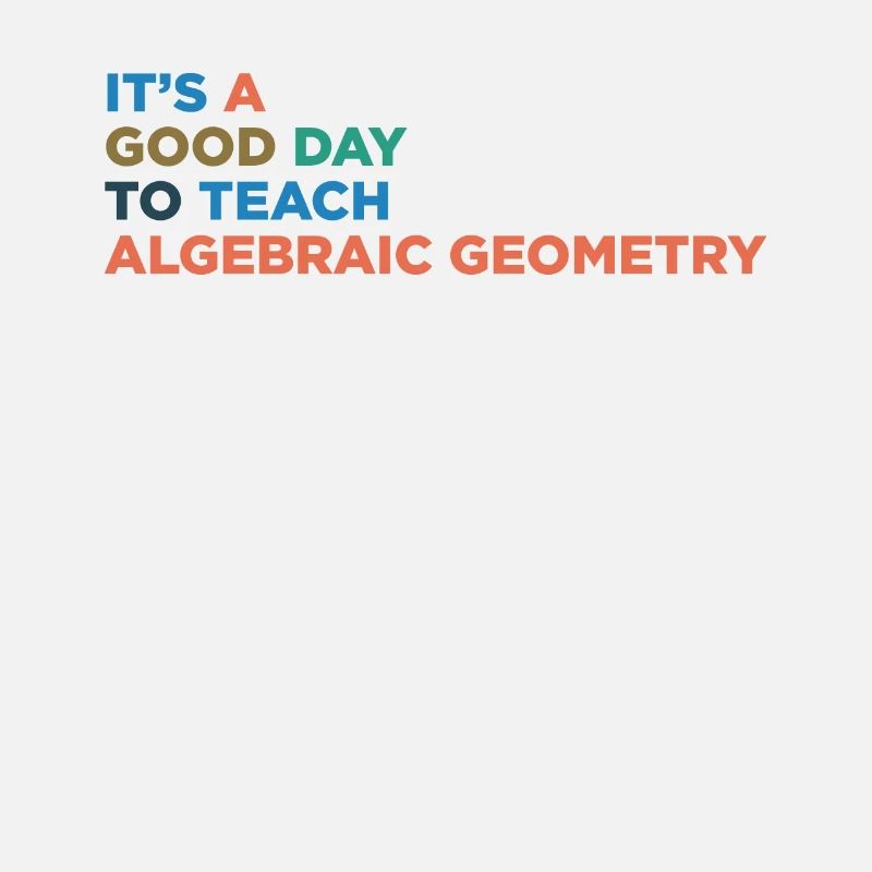 Algebraic Geometry Teachers Teaching