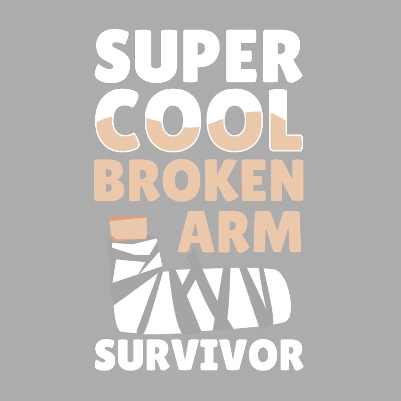 Cool Broken Arm Survivor Bone Elbow Hand