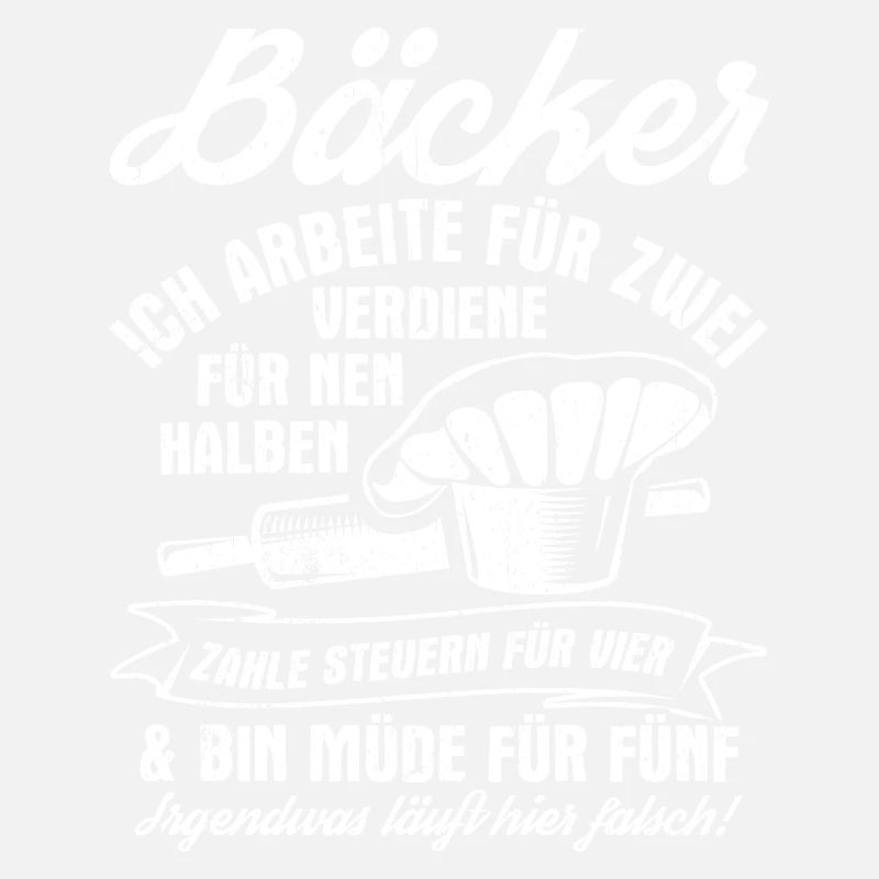 Bäcker Meister Beruf Job Geschenk Hobbybäcker Spru