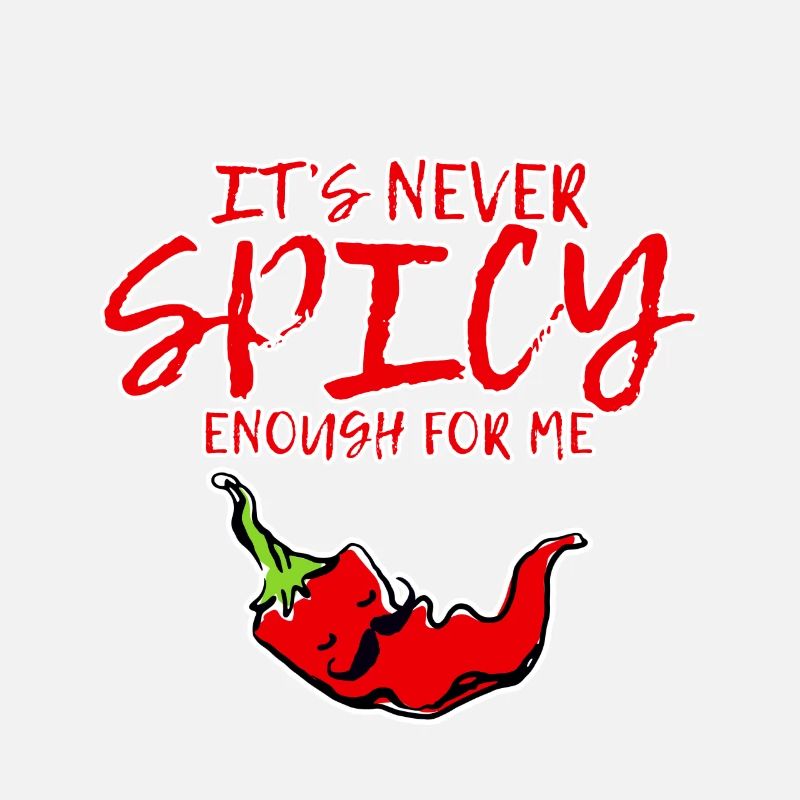 It's Never Spicy Enough For Me 3