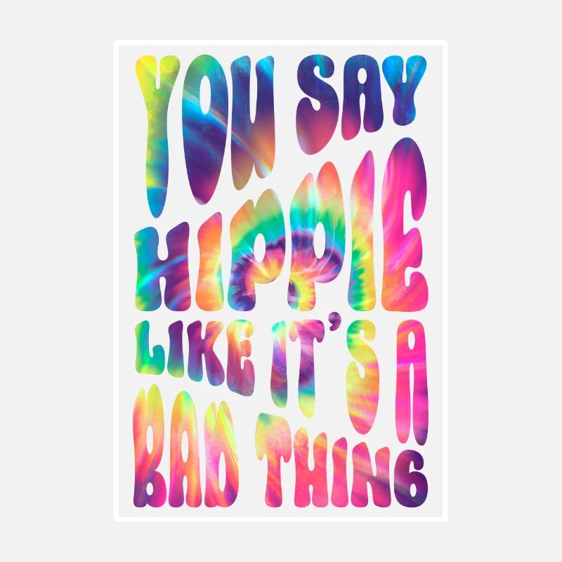 Hippie Kostüm Tie Dye Hippie Spruch