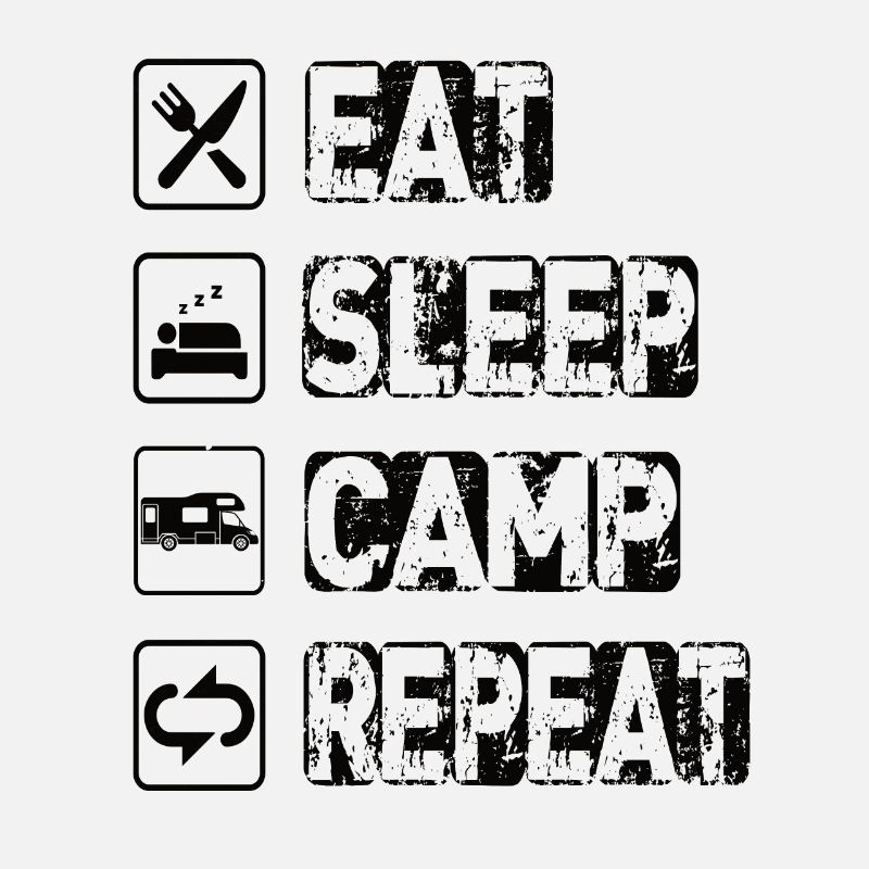 Eat Sleep Camp Repeat