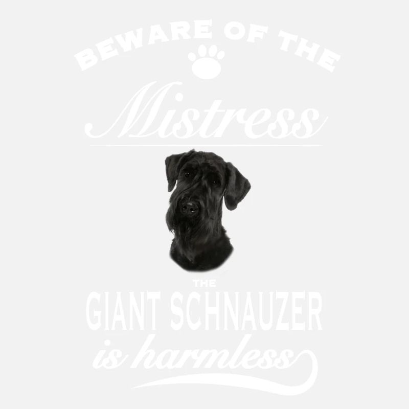 Méfiez-vous de la maîtresse, inoffensive Schnauzer géant