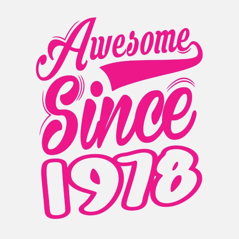 Awesome Since 1978