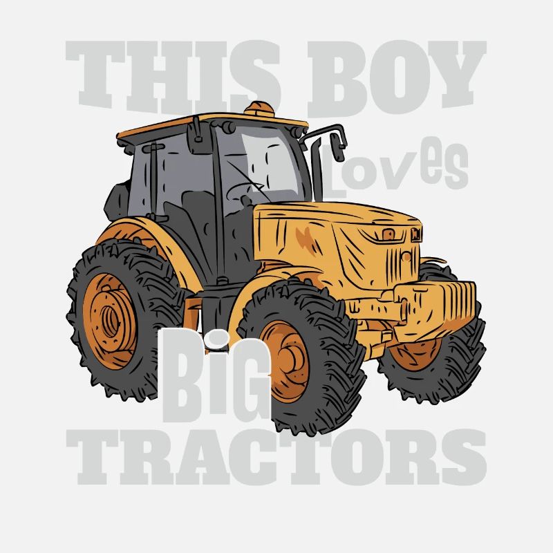 This Boy Loves Big Tractors