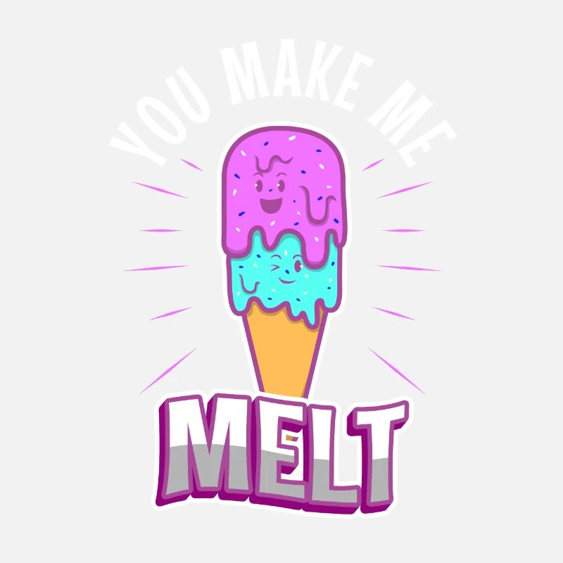 You make me melt, ice cream