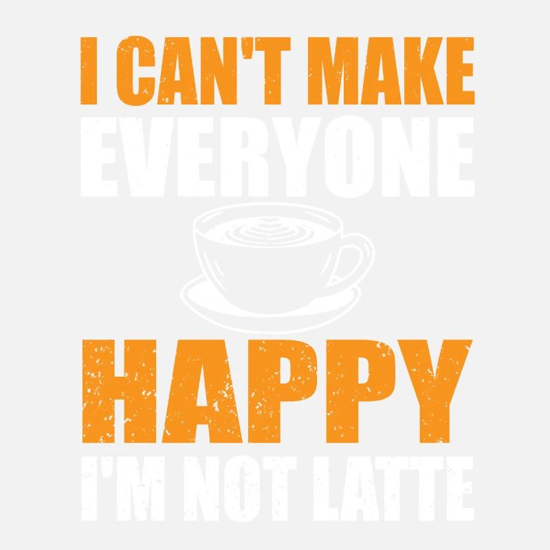 Lustiger Kaffee Latte Spruch