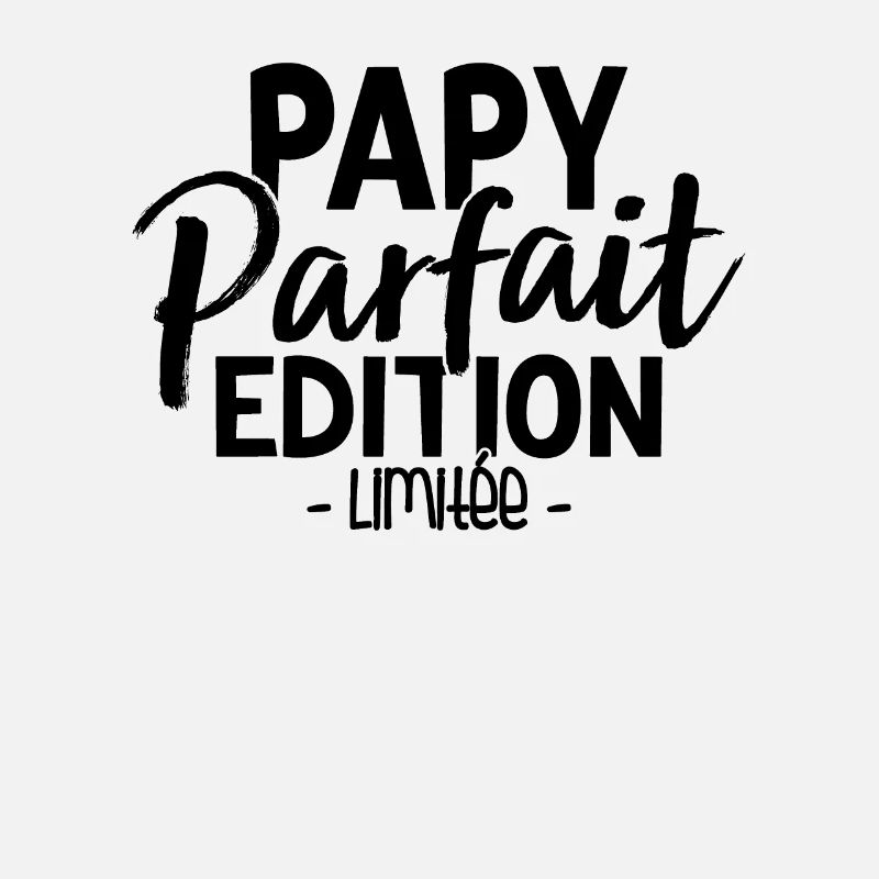 Papy Parfait Édition Limitée