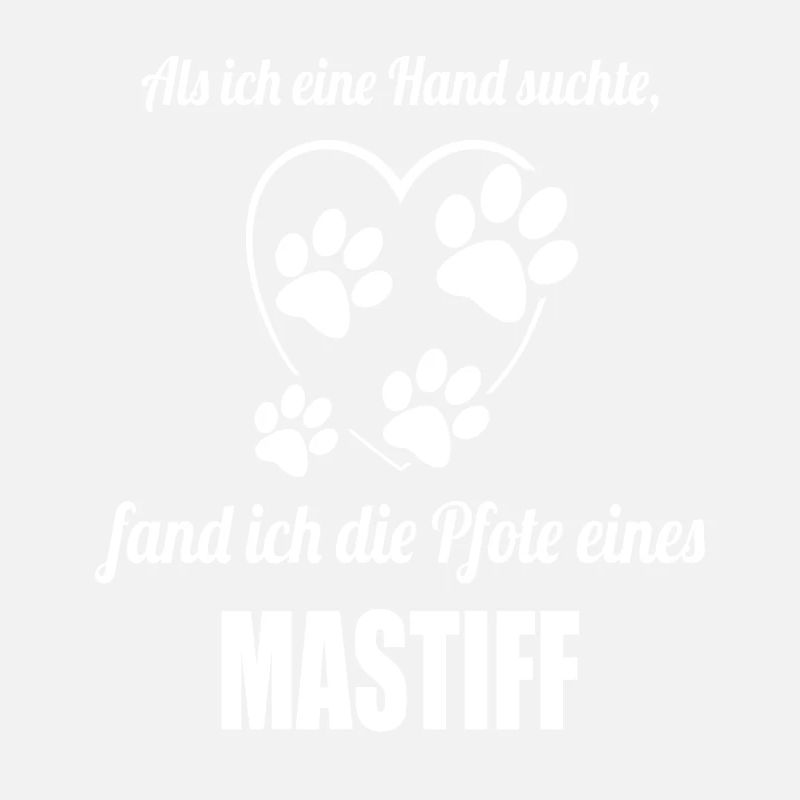 Hand & Pfote - Spruch - Mastiff