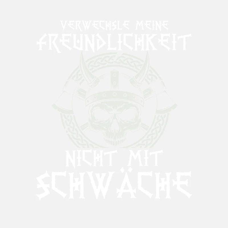 Walhalla Freundlichkeit Schwäche