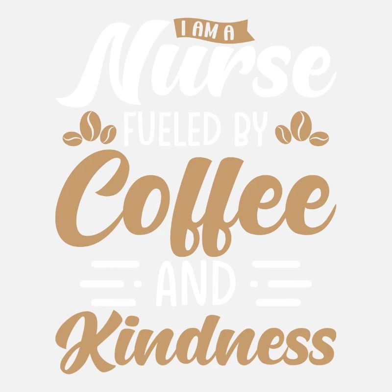 Nurse Powered by Coffee