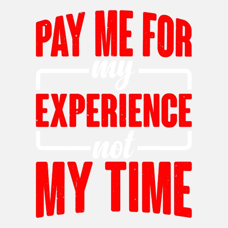 Payez-moi pour mon expérience, pas pour mon temps 2