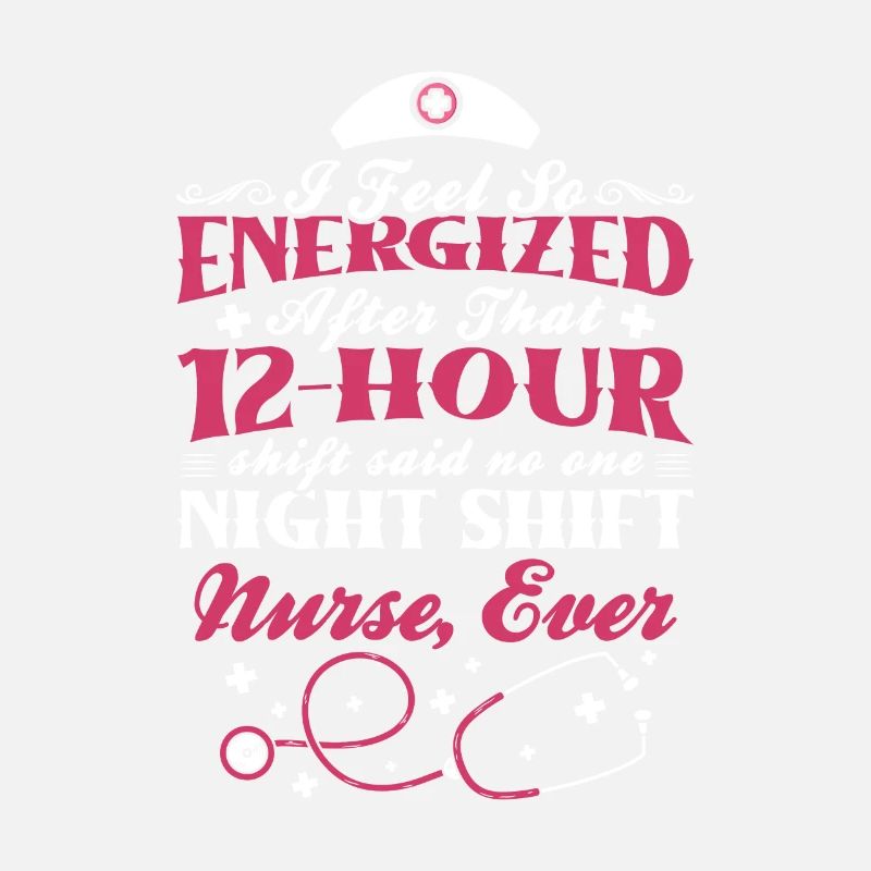 Night Shift Nurse ever