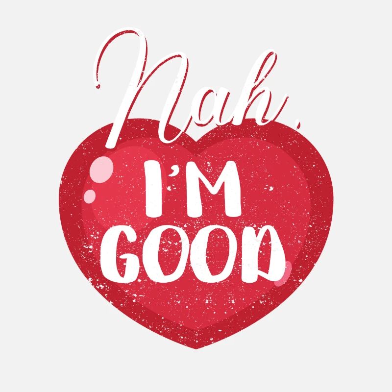 Funny Anti Valentine's Day Heart Single Pride Close