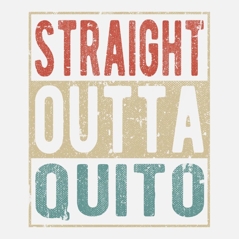 Straight outta Quito