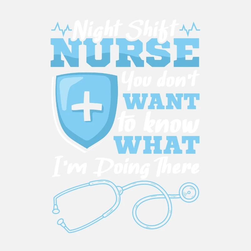 Night Shift Nurse