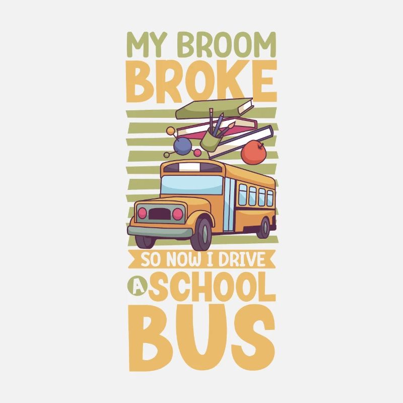 Funny School Bus Driver Appreciation anniversary