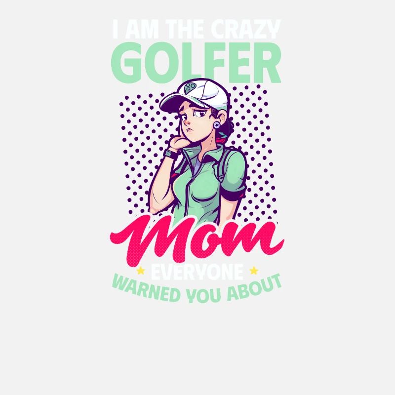 Maman de golf Maman folle avertie