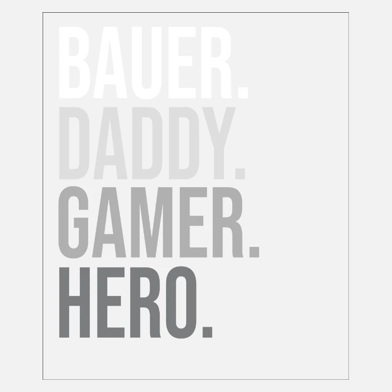 Classique Bauer Daddy Hero Déclaration audacieuse