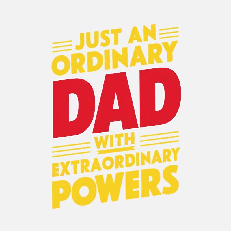 Ordinary Dad With Extraordinary Powers