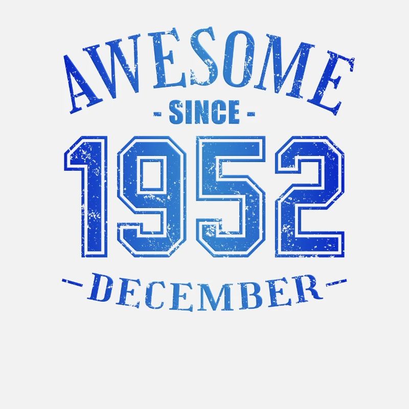December 1952 - Geburtstag im Dezember Awesome