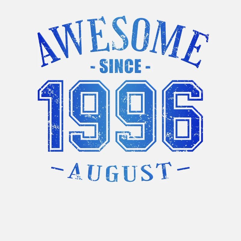 August 1996 - Geburtstag im August Awesome