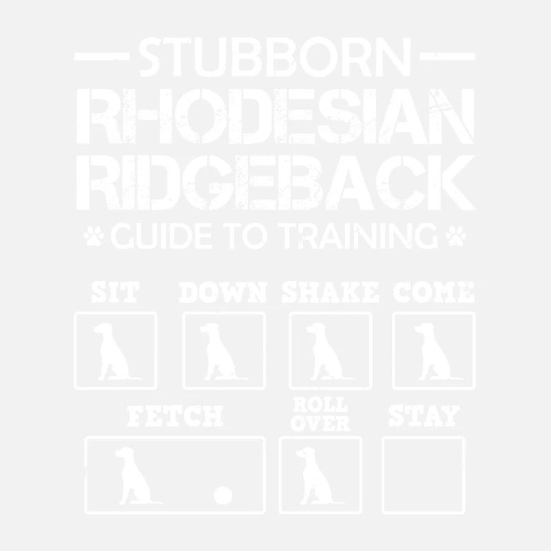 Ridgeback Dog STUBBORN RHODESIAN RIDGEBACK