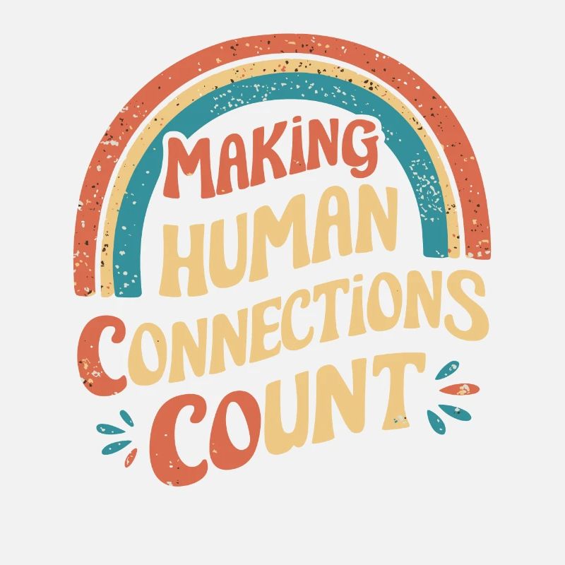 Social Work: Human Connections Matter