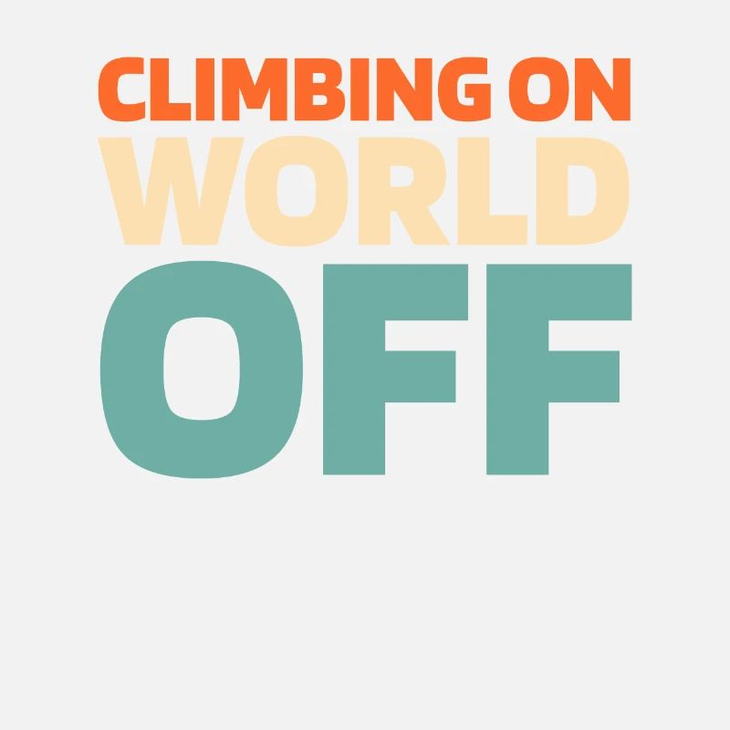 Klettern Kletterer Climbing On World Off
