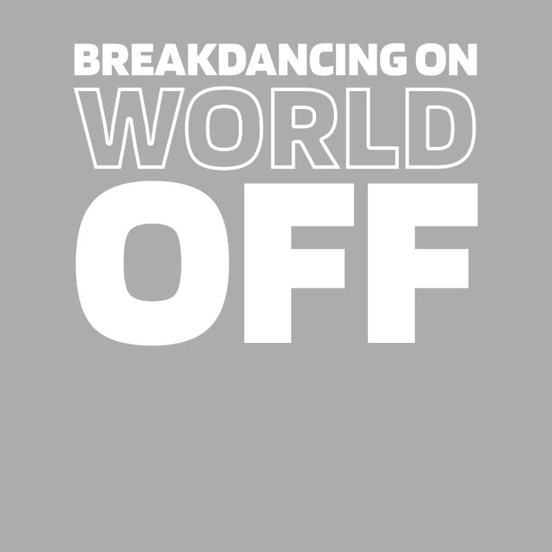 Breakdance Breakdancer Breakdancing