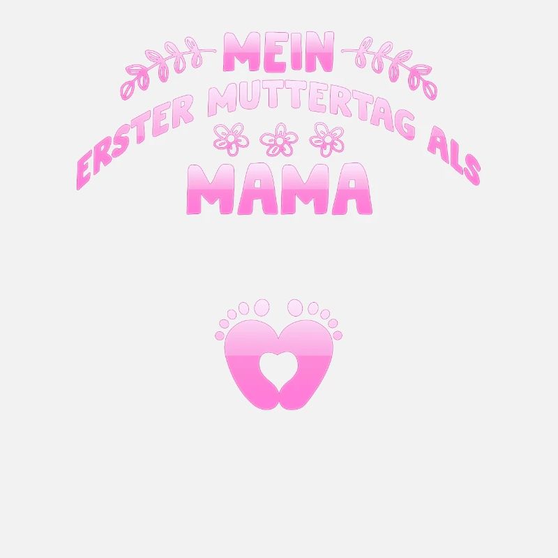 Zukünftig Mama ERSTER MUTTERTAG ALS MAMA
