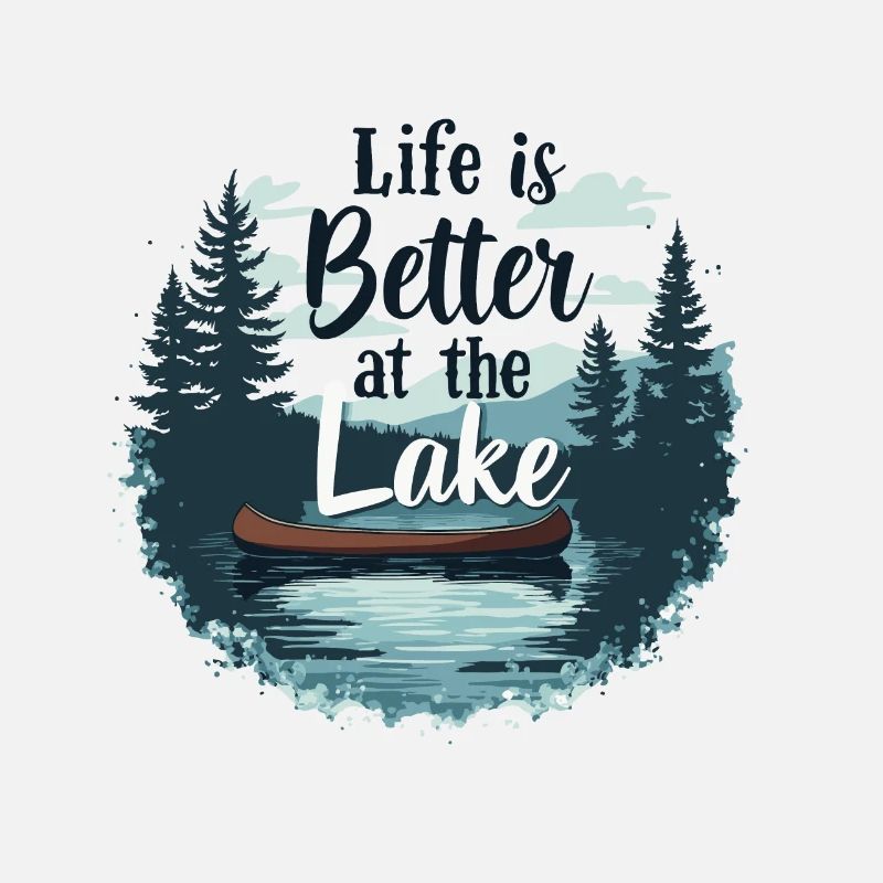 LIFE IS BETTER AT THE LAKE