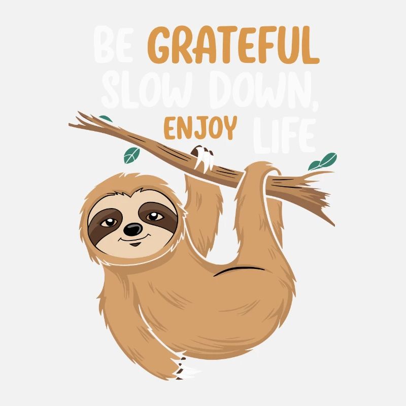 Be grateful, slow down, enjoy life -