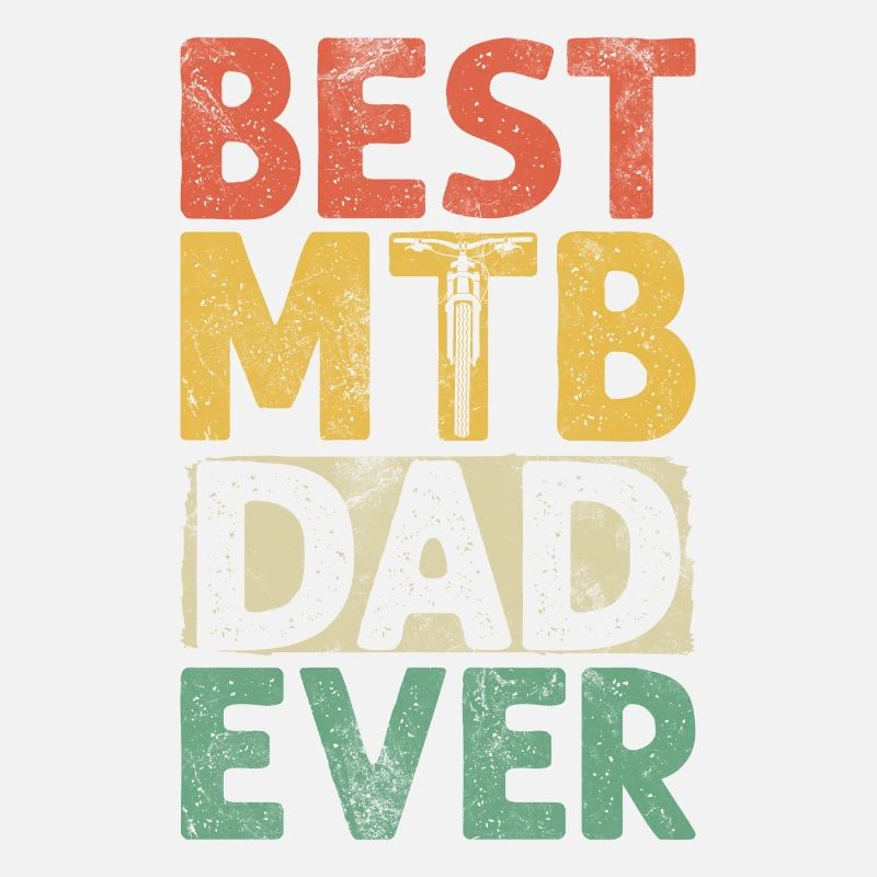 Best MTB Dad Ever Funny MTB Mountain Biker Dad