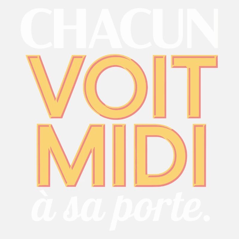 Chacun voit midi à sa porte
