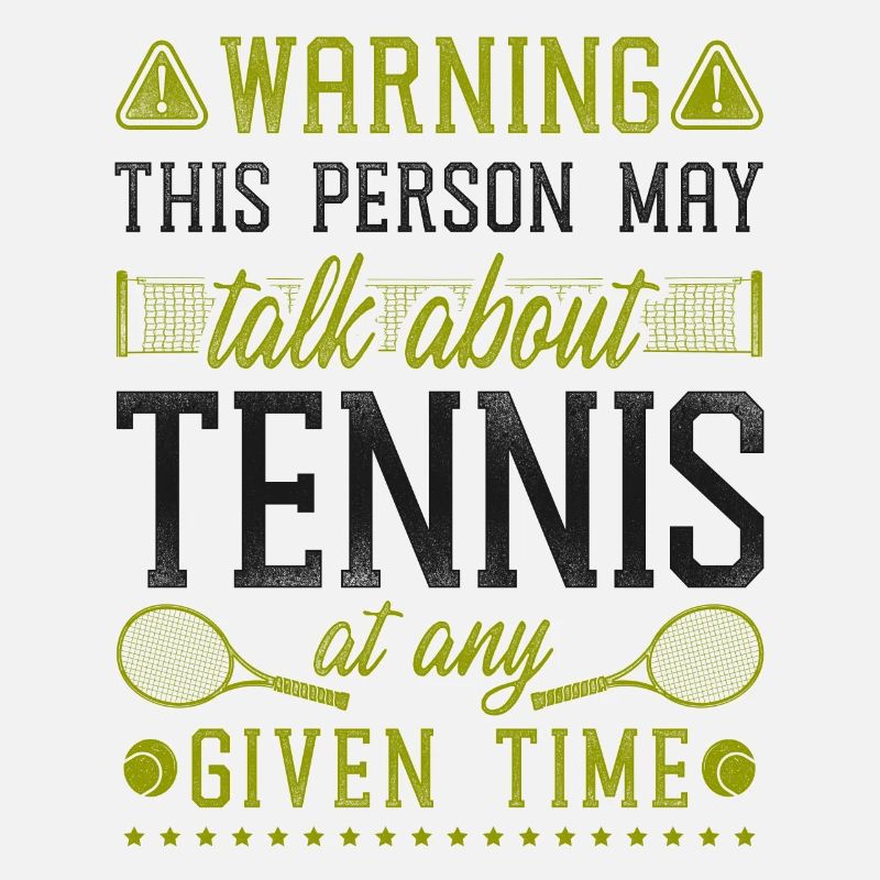 Funny Tennis Player Racket Warning
