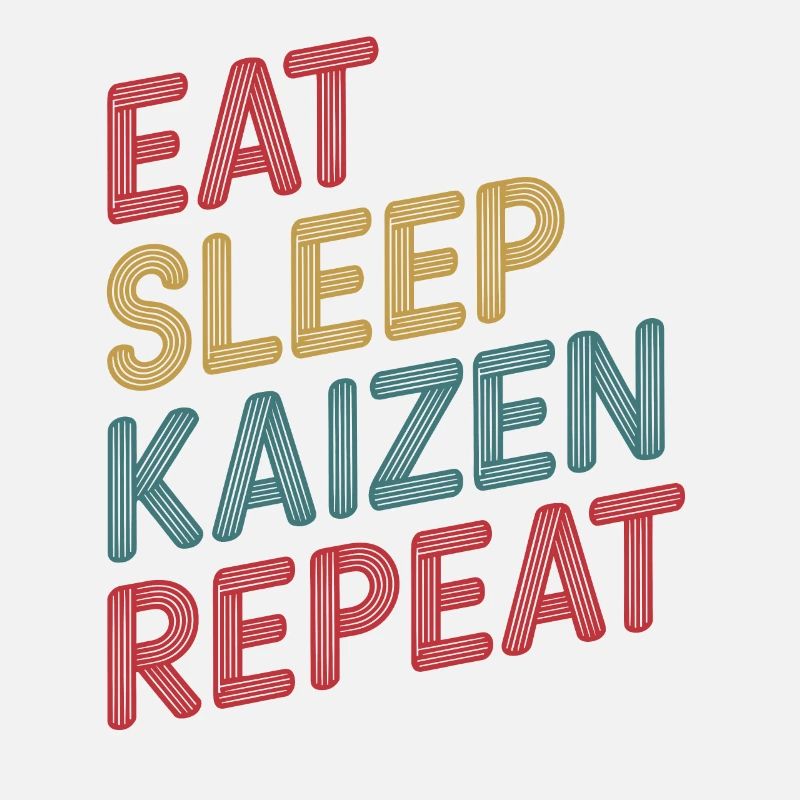 Manger Dormir Kaizen Répéter l’amélioration