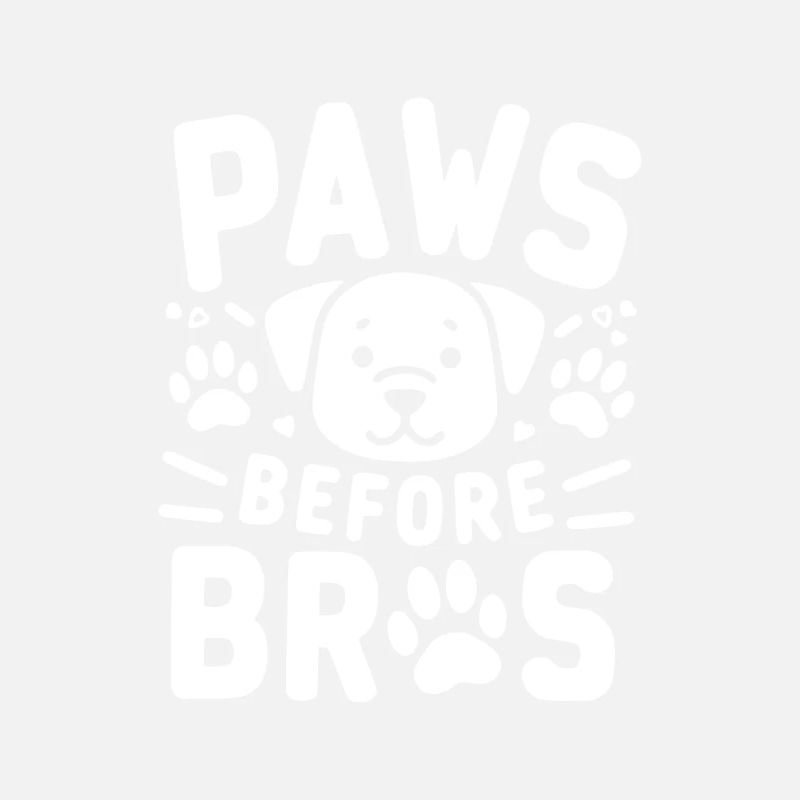 Paws Before Bros
