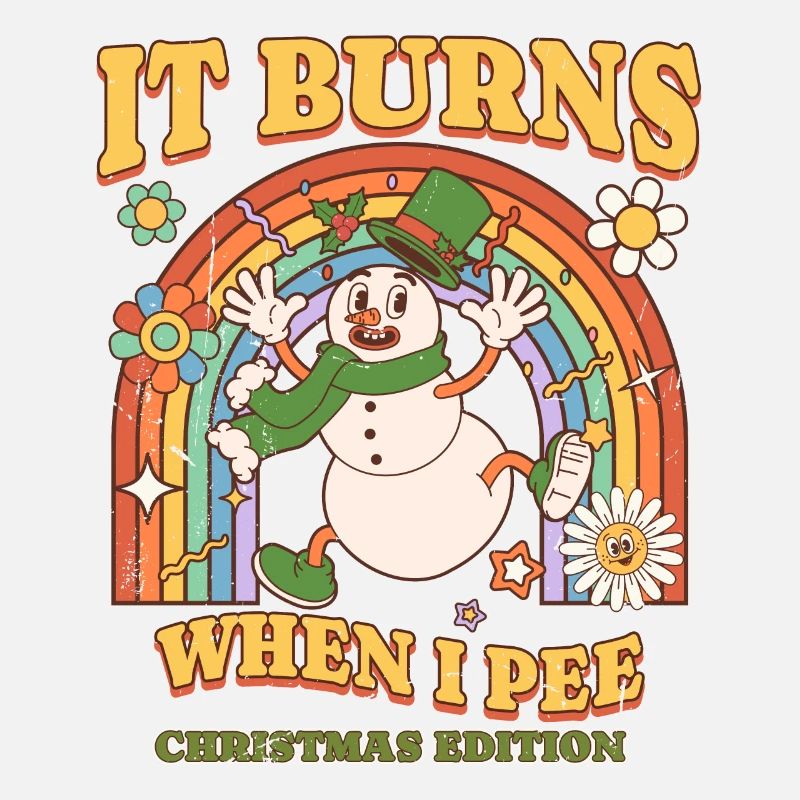 Winter Edition "It Burns when i Pee"! sarcastic