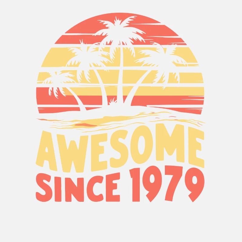 Awesome Seit 1979 Geburtstag