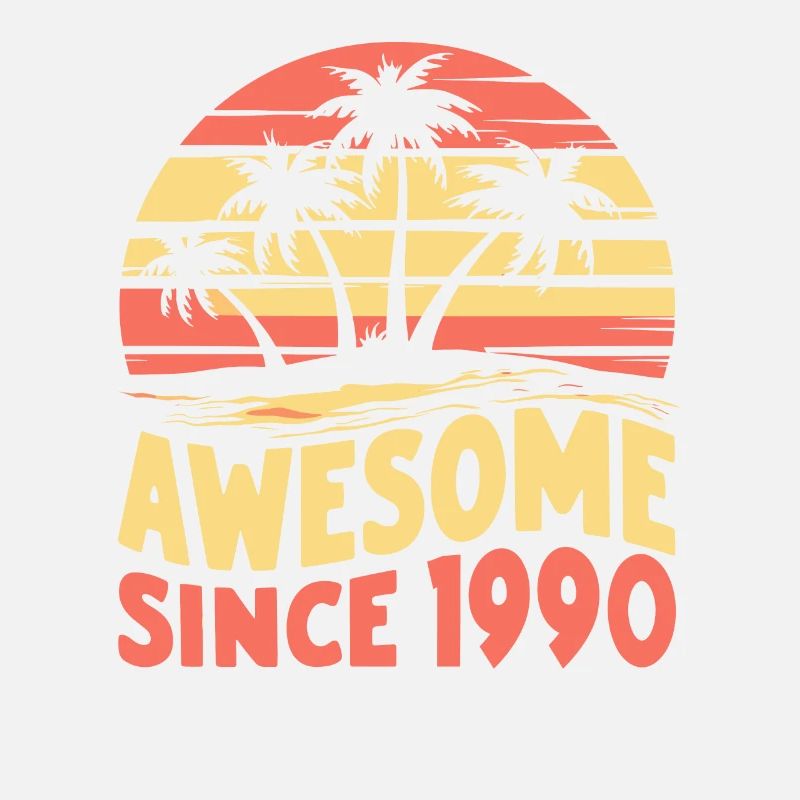 Awesome Seit 1990 Geburtstag