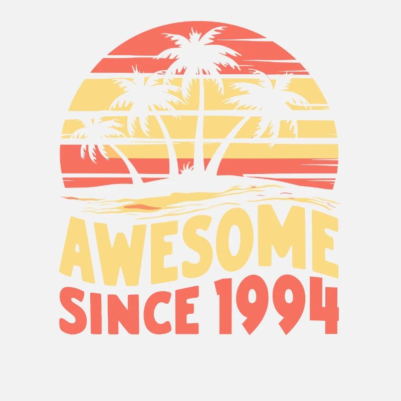 Awesome Seit 1994 Geburtstag