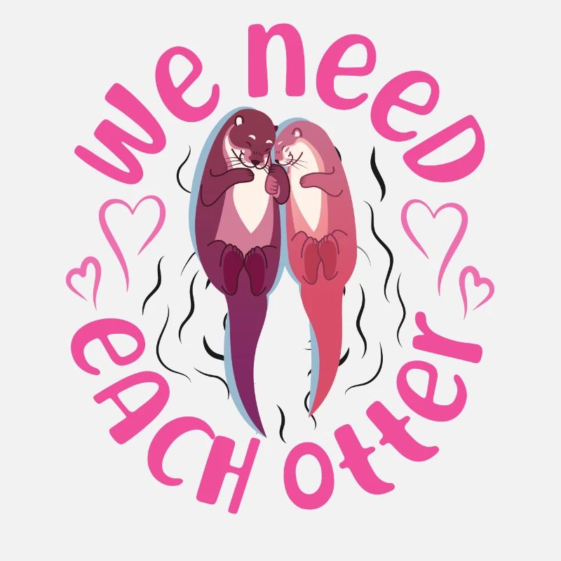 Otter Valentines Day Pun We Need