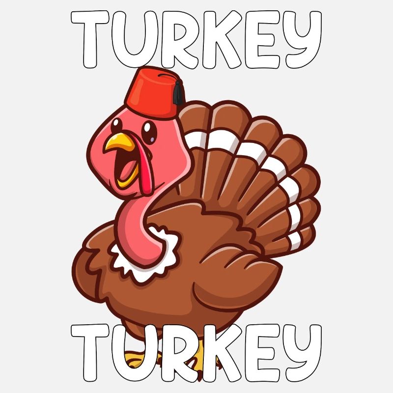 Turkey Saying Turkey Turkey Gift