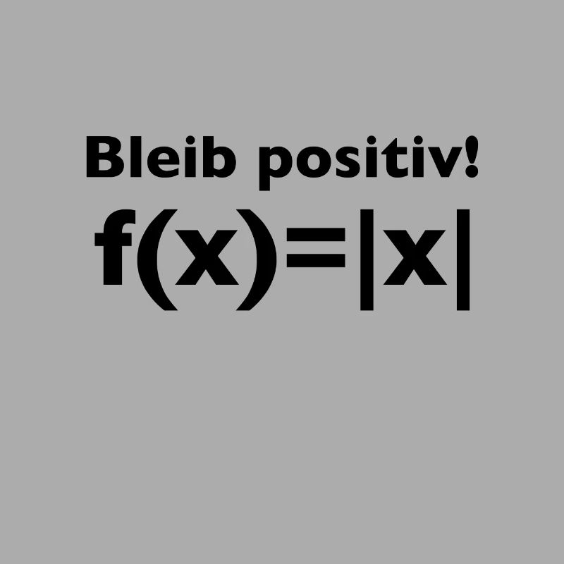 Stay Positive Math Teacher Function