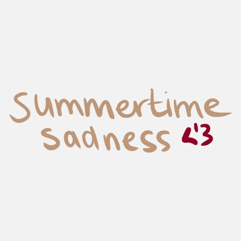 summertime sadness